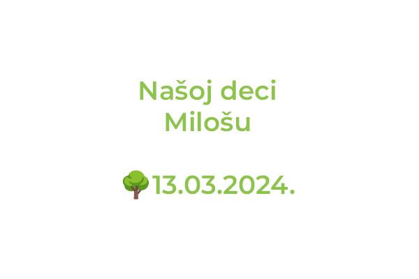 Tabla uz lipu: Našoj deci Milošu